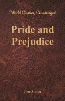 Book Cover for Pride and Prejudice (World Classics, Unabridged) by Jane Austen