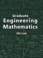 Book Cover for Graduate Engineering Mathematics by VBK Vatti