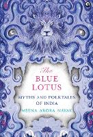 Book Cover for THE BLUE LOTUS by Meena Arora Nayak