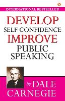 Book Cover for Develop Self Confidence Improve Public Speacking by Dale Carnegie