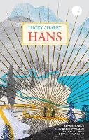 Book Cover for Lucky/Happy Hans by Brothers Grimm, Gita Wolf, Divya Vijayakumar