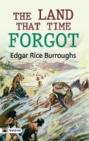 Book Cover for The Land That Time Forgot by Edgar Rice Burroughs