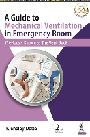 Book Cover for A Guide to Mechanical Ventilation in Emergency Room by Kishalay Datta