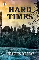 Book Cover for Hard Times by Charles Dickens