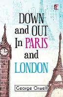 Book Cover for Down & out in Paris and London by George Orwell