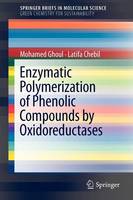 Book Cover for Enzymatic polymerization of phenolic compounds by oxidoreductases by Mohamed Ghoul, Latifa Chebil