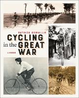 Book Cover for Cycling in the Great War by Patrick Cornillie