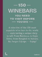 Book Cover for 150 Wine Bars You Need to Visit Before You Die by Jurgen Lijcops