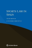 Book Cover for Sports Law in Spain by Juan de Dios Crespo Pérez