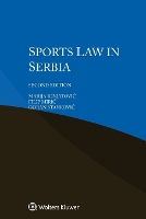 Book Cover for Sports Law in Serbia by Marija Ignjatovic, Filip Miric, Goran Stankovic