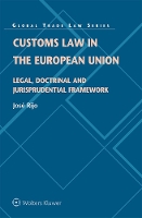 Book Cover for Customs Law in the European Union by José Rijo