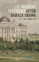 Book Cover for The American Presidency after Barack Obama by Guiseppe Franco Ferrari