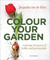 Book Cover for Colour Your Garden by Jacqueline Van Der Kloet