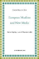 Book Cover for European Muslims and New Media by Merve Kayikci