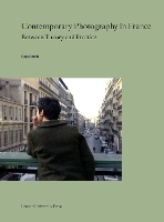 Book Cover for Contemporary Photography in France by Olga Smith