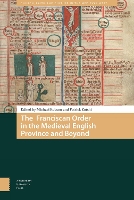 Book Cover for The Franciscan Order in the Medieval English Province and Beyond by Jens Rohrkasten, Joseph Canning