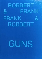 Book Cover for Frank & Robbert Guns by Frank