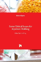 Book Cover for Some Critical Issues for Injection Molding by Jian Wang