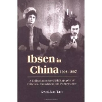 Book Cover for Ibsen and Ibsenism in China 1908-1997 by Kwok-kan Tam