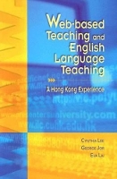 Book Cover for Web-Based Teaching and English Language Teaching by Cynthia Lee, George Jor, Eva Lai