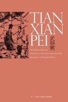 Book Cover for The Metamorphosis of Tianxian pei by Wilt Lukas Idema