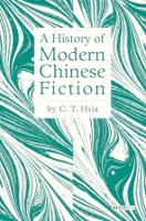 Book Cover for A History of Modern Chinese Fiction by C. T. Hsia