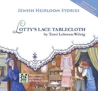 Book Cover for Lotty's Lace Tablecloth by Tami Lehman-Wilzig