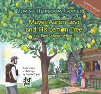 Book Cover for Mayer Aaron Levi & His Lemon Tree by Tami Lehman-Wilzig