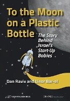 Book Cover for To the Moon on a Plastic Bottle by Linor Bar-El, Dan Raviv