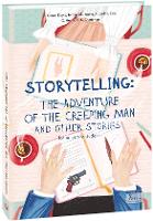 Book Cover for Storytelling. The Adventure of the Creeping Man and Other Stories Storytelling. The Adventure of the Creeping Man and Other Stories by Arthur Conan Doyle, Jerome Klapka Jerome