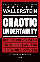 Book Cover for Chaotic Uncertainty by Immanuel Wallerstein