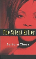 Book Cover for The Silent Killer by Barbara Chase