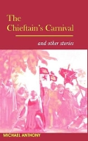 Book Cover for The Chieftain's Carnival by Michael Anthony