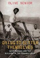 Book Cover for Dying to Better Themselves by Olive Senior