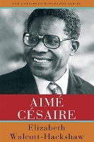 Book Cover for Aimé Césaire by Elizabeth Walcott-Hackshaw