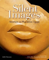 Book Cover for Silent Images by Zahi A. Hawass