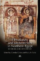 Book Cover for Christianity and Monasticism in Northern Egypt by Gawdat Gabra