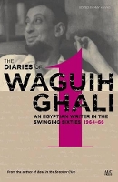 Book Cover for The Diaries of Waguih Ghali by May Hawas