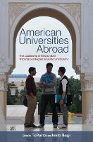 Book Cover for American Universities Abroad by Ted Purinton