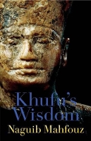 Book Cover for Khufu’s Wisdom by Naguib Mahfouz