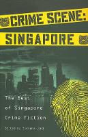 Book Cover for Crime Scene: Singapore by Stephen Leather, Ee Leen Lee, Dawn Farnham