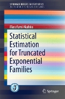 Book Cover for Statistical Estimation for Truncated Exponential Families by Masafumi Akahira