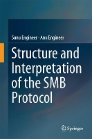 Book Cover for Structure and Interpretation of the SMB Protocol by Sunu Engineer, Anu Engineer