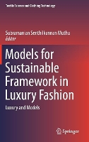 Book Cover for Models for Sustainable Framework in Luxury Fashion by Subramanian Senthilkannan Muthu