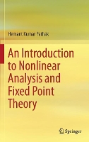 Book Cover for An Introduction to Nonlinear Analysis and Fixed Point Theory by Hemant Kumar Pathak