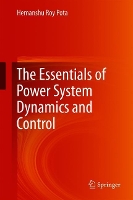 Book Cover for The Essentials of Power System Dynamics and Control by Hemanshu Roy Pota