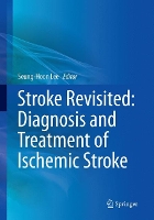 Book Cover for Stroke Revisited: Diagnosis and Treatment of Ischemic Stroke by Seung-Hoon Lee