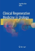 Book Cover for Clinical Regenerative Medicine in Urology by Bup Wan Kim