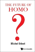 Book Cover for Future Of Homo, The by Michel Odent