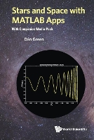 Book Cover for Stars And Space With Matlab Apps (With Companion Media Pack) by Daniel (Fermi Nat'l Accelerator Lab, Usa) Green